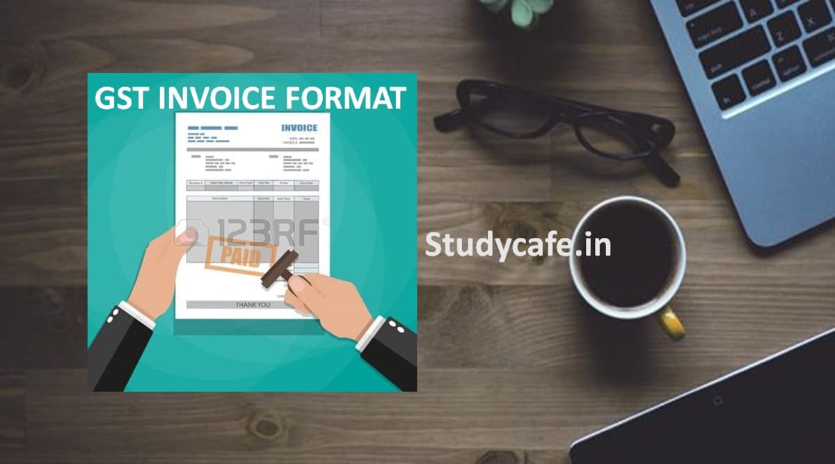 GST Invoice Rules, Invoicing Under GST, Download GST Invoice Format