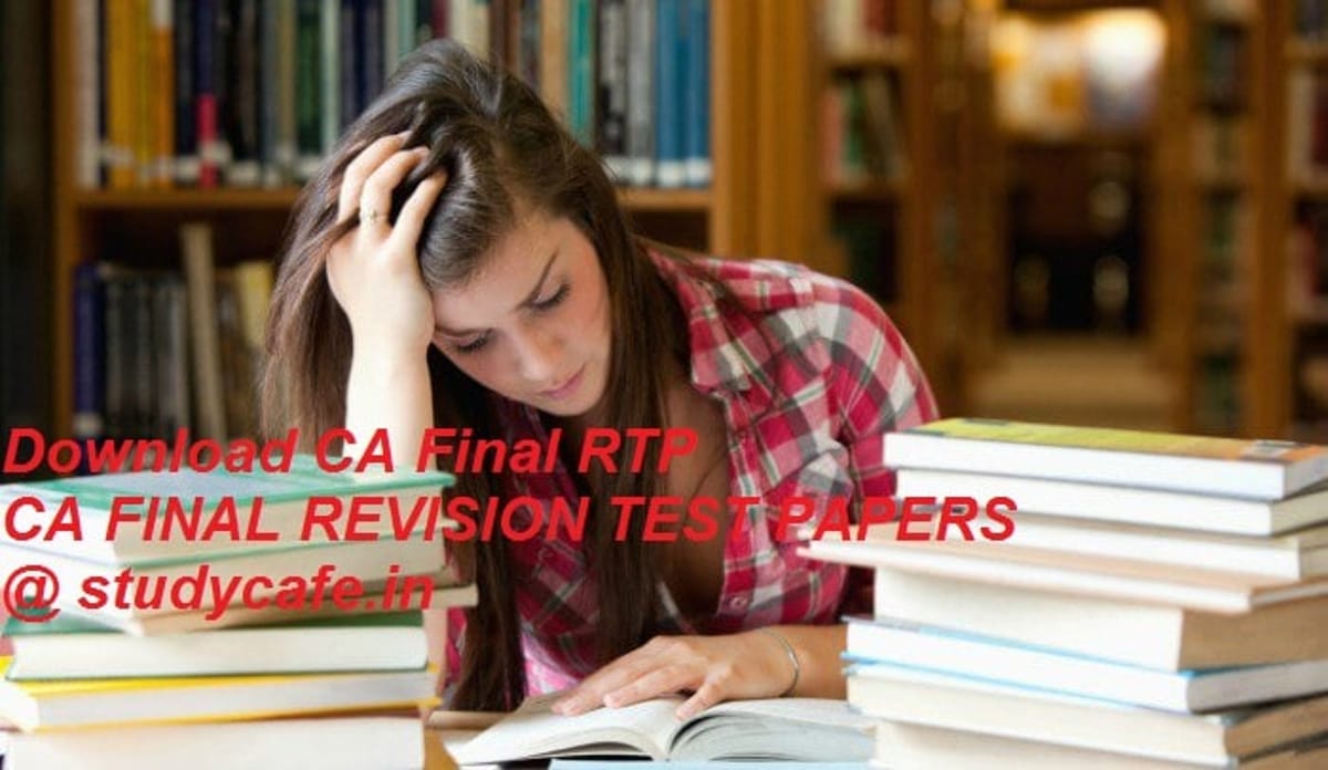 Download CA FINAL RTP May 2018 | May 2018 Revision Test Papers