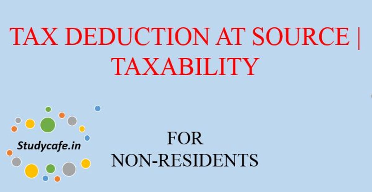 TAXABILITY OF A NON-RESIDENT INDIAN