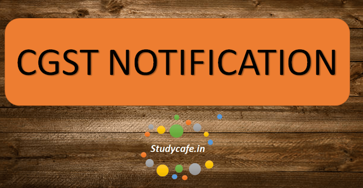 Fourth Amendment in CGST rules 2017 [Read notification]