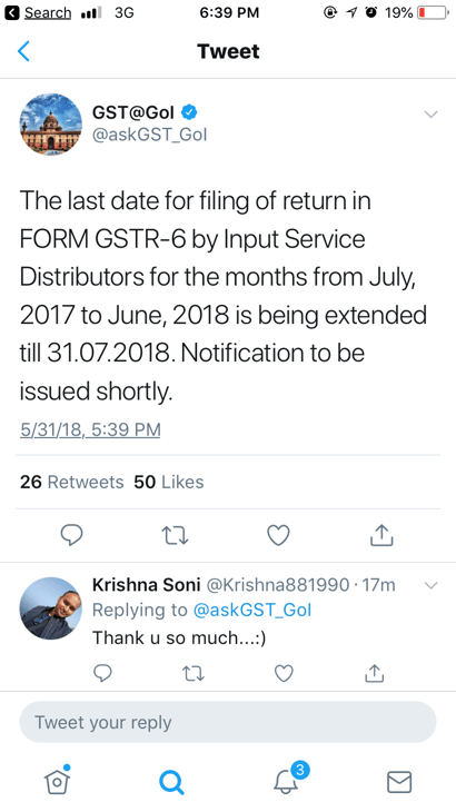 Last date for filing of return in FORM GSTR-6 Extended to 31.07.2018