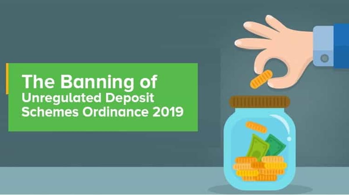 Detailed analysis of Banning of Unregulated Deposit Schemes Ordinance, 2019