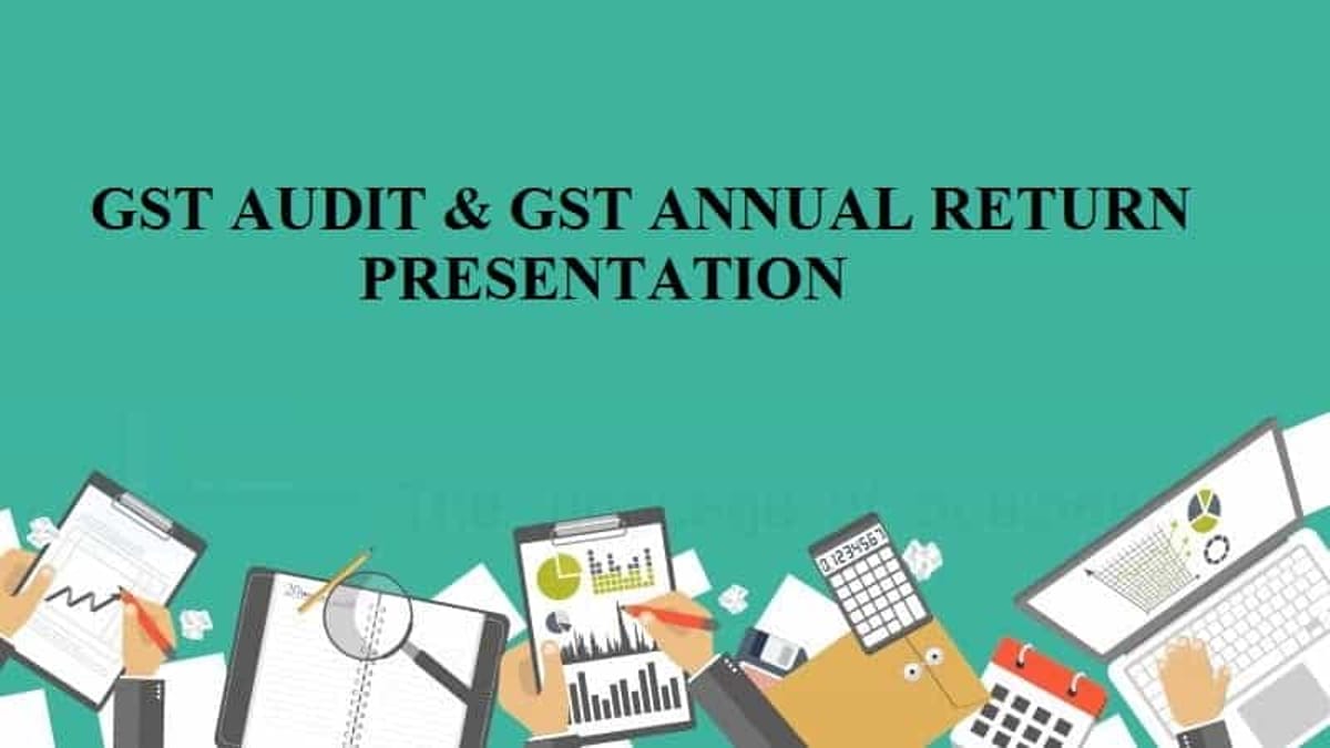 Presentation on GST Audit and Annual Return by Ca Yogesh Setia