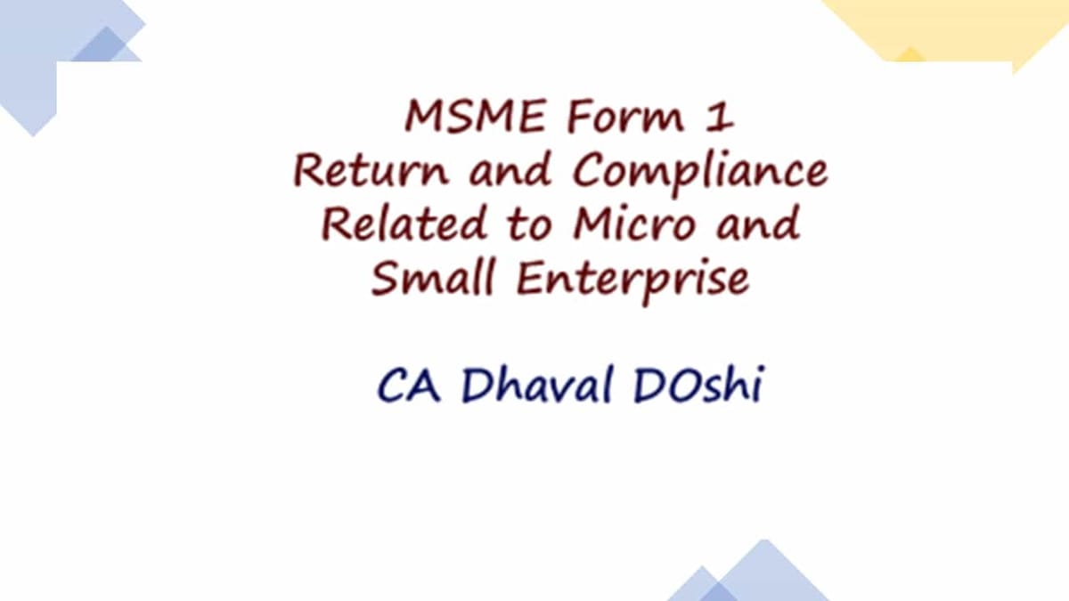 MSME Form 1 – Return and Compliance Related to Micro and Small Enterprise