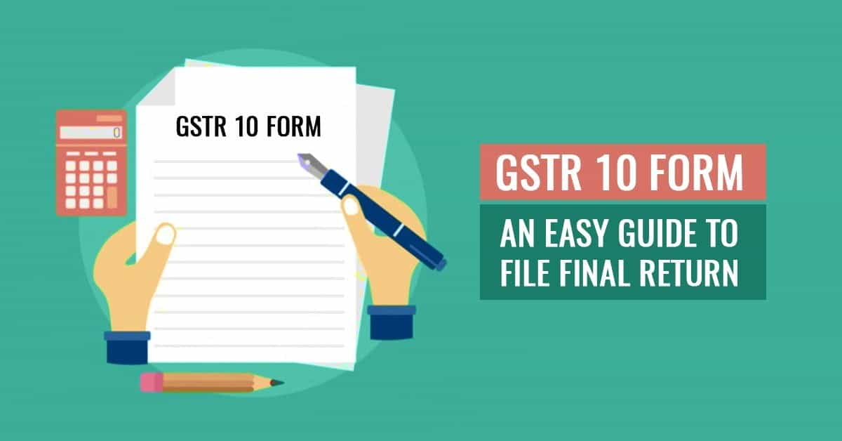 FAQ on Filing Form GSTR-10