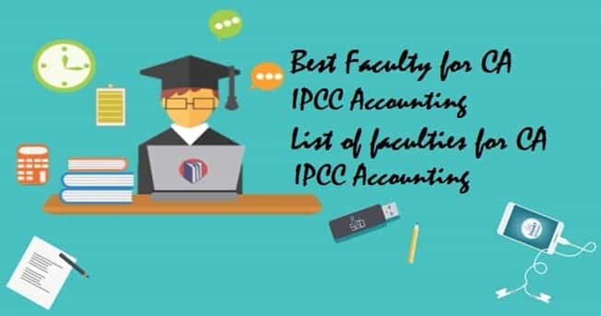 Best Faculty for CA IPCC Accounting|List of faculties for CA IPCC Accounting