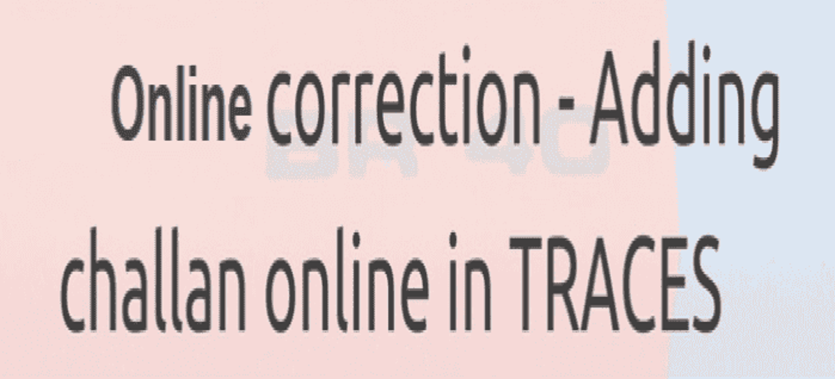 How to add TDS Challan Online in traces portal