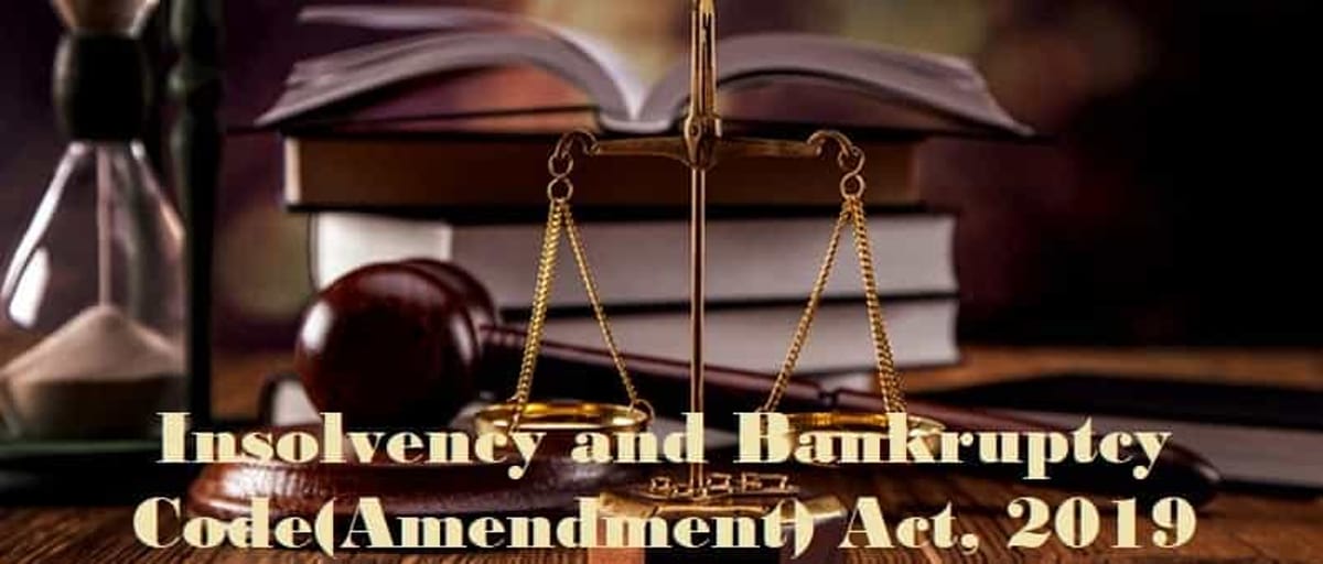 Insolvency and Bankruptcy Code (Amendment) Act, 2019