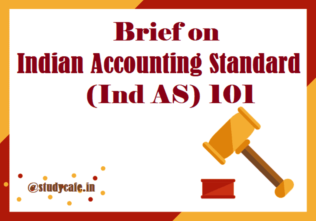 Brief on Indian Accounting Standard (Ind AS) 101