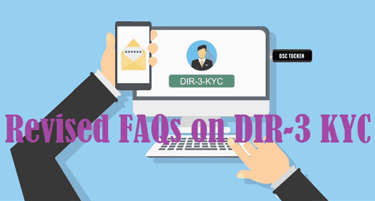 Revised FAQs on DIR-3 KYC : MCA