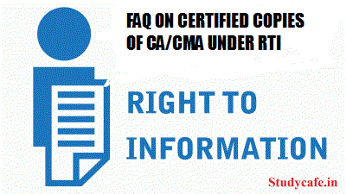 FAQ ON CERTIFIED COPIES CA/CMA UNDER RTI