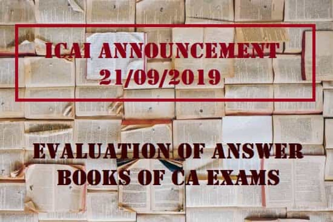 ICAI Announcement : Evaluation of answer books of CA exams