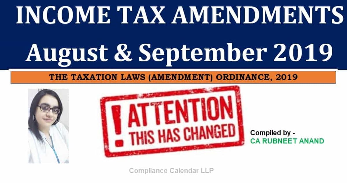 Income Tax Amendments (August & September 2019)