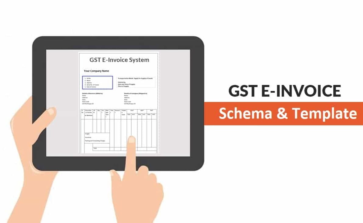 GST E-Invoice System concept note, Standard, Schema and Template