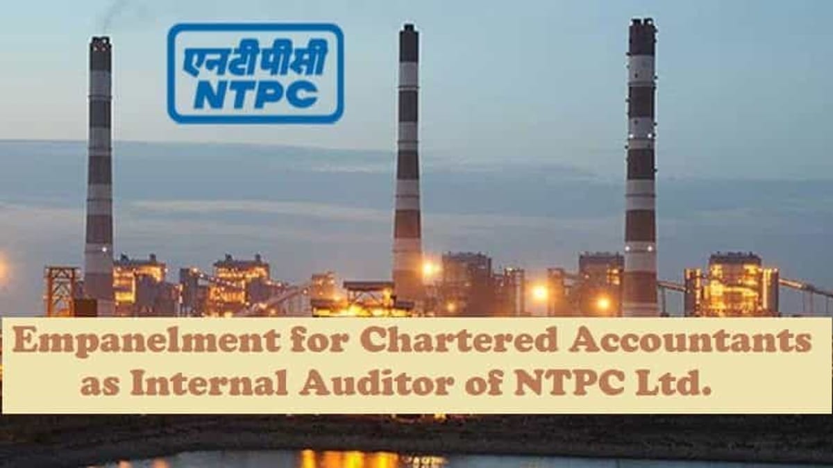 Empanelment for Chartered Accountants as Internal Auditor of NTPC Ltd.