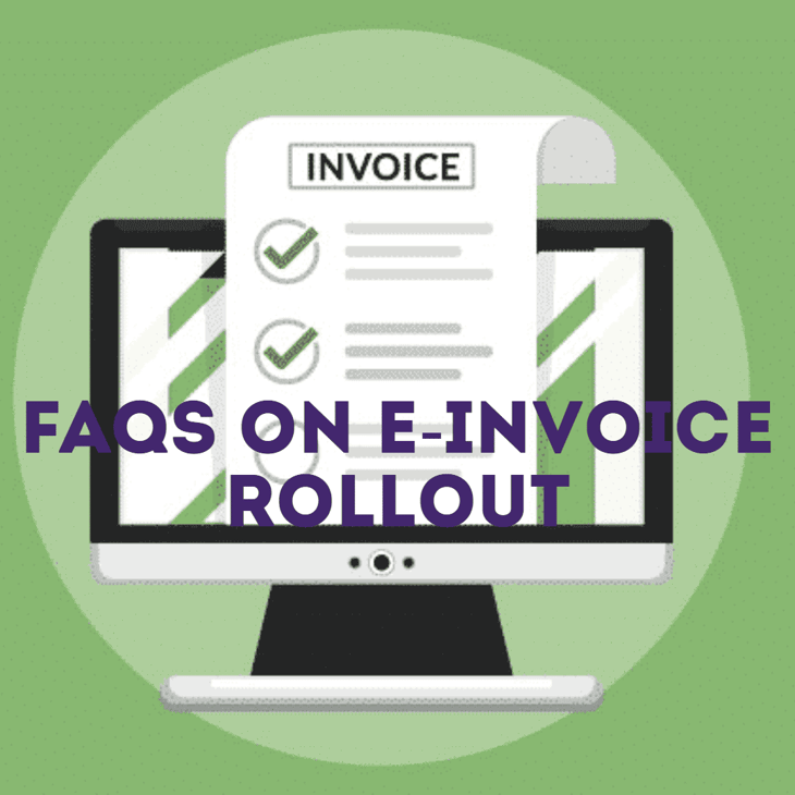 FAQS on E-Invoice Rollout