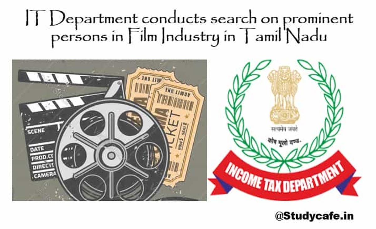 IT Department conducts search on prominent persons in Film Industry in Tamil Nadu