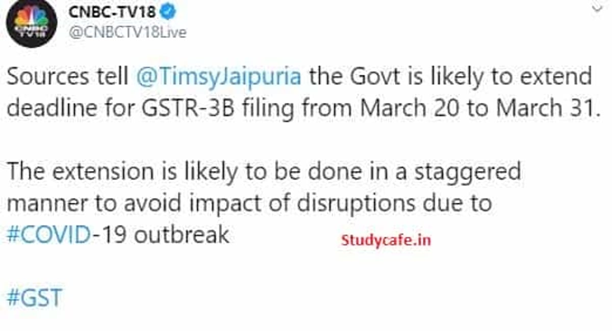 GSTR-3B filing due date to be extended from March 20 to March 31: COVID-19 Impact