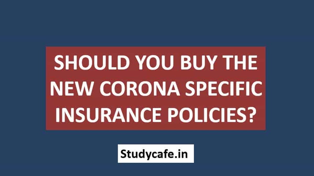 Should you buy the new corona specific insurance policies?