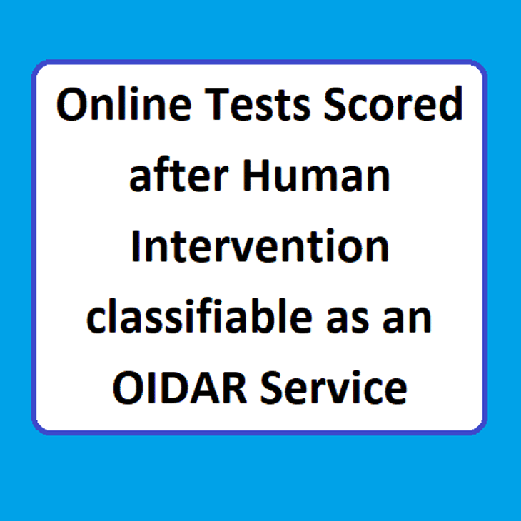 Online Tests Scored after Human Intervention classifiable as an OIDAR