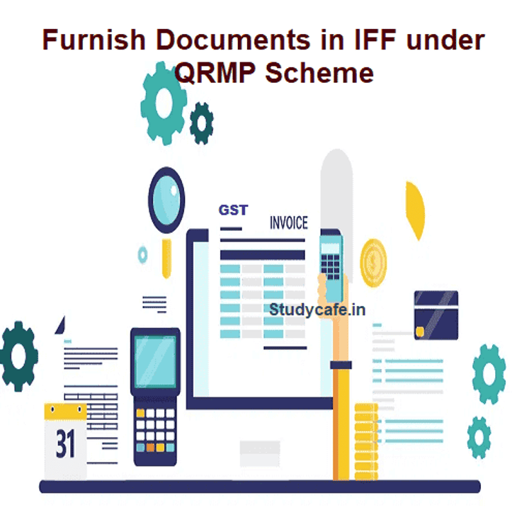 Manual on Furnishing Documents in Invoice Furnishing Facility (IFF) under QRMP Scheme