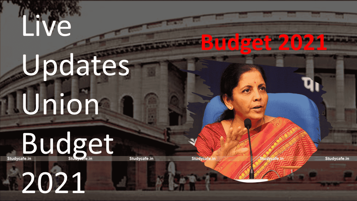 Live Updates Union Budget 2021