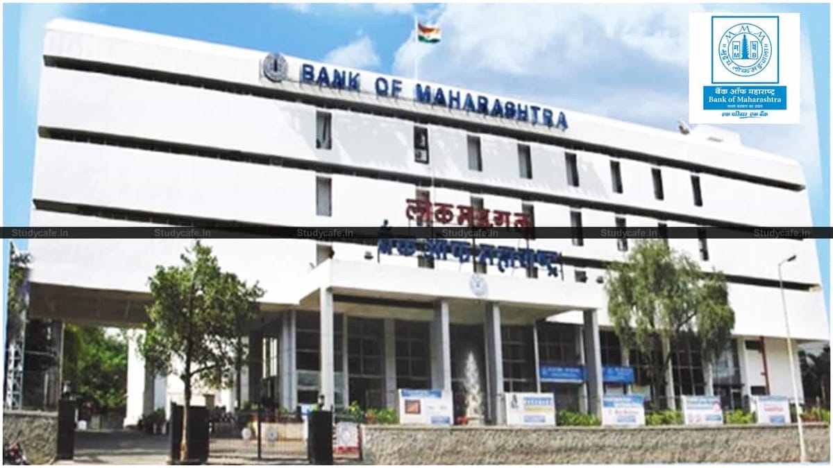 Bank of Maharashtra 150 Vacancies of Generalist Officers for CA/ICWA/CFA