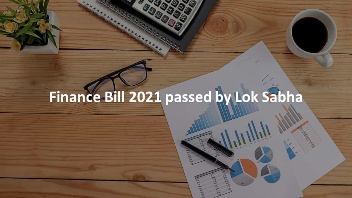 Finance Bill 2021 passed by Lok Sabha