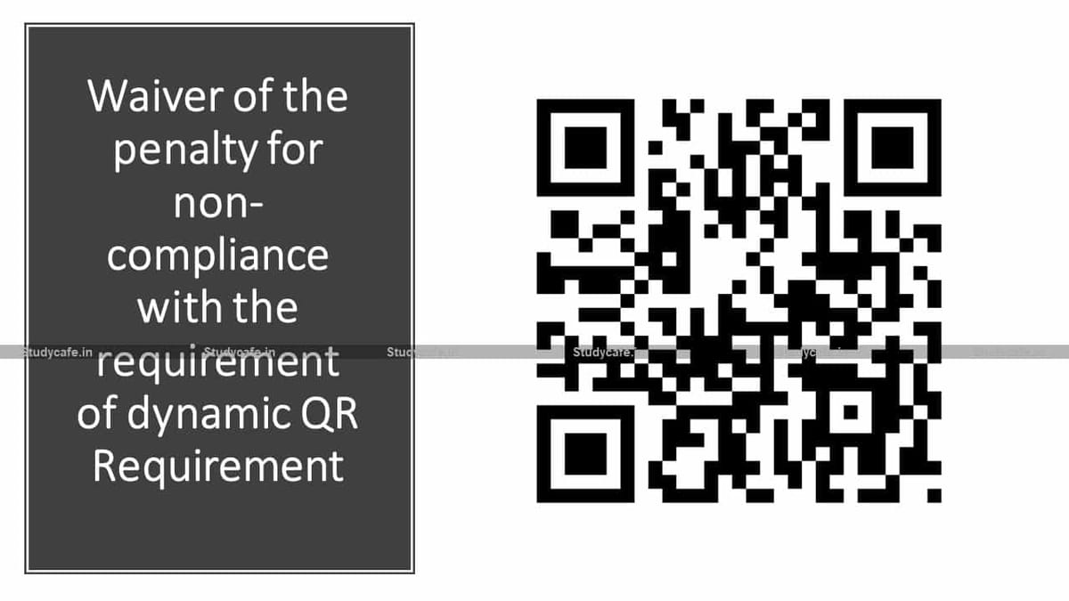 Waiver of the penalty for non-compliance with the requirement of dynamic QR Requirement