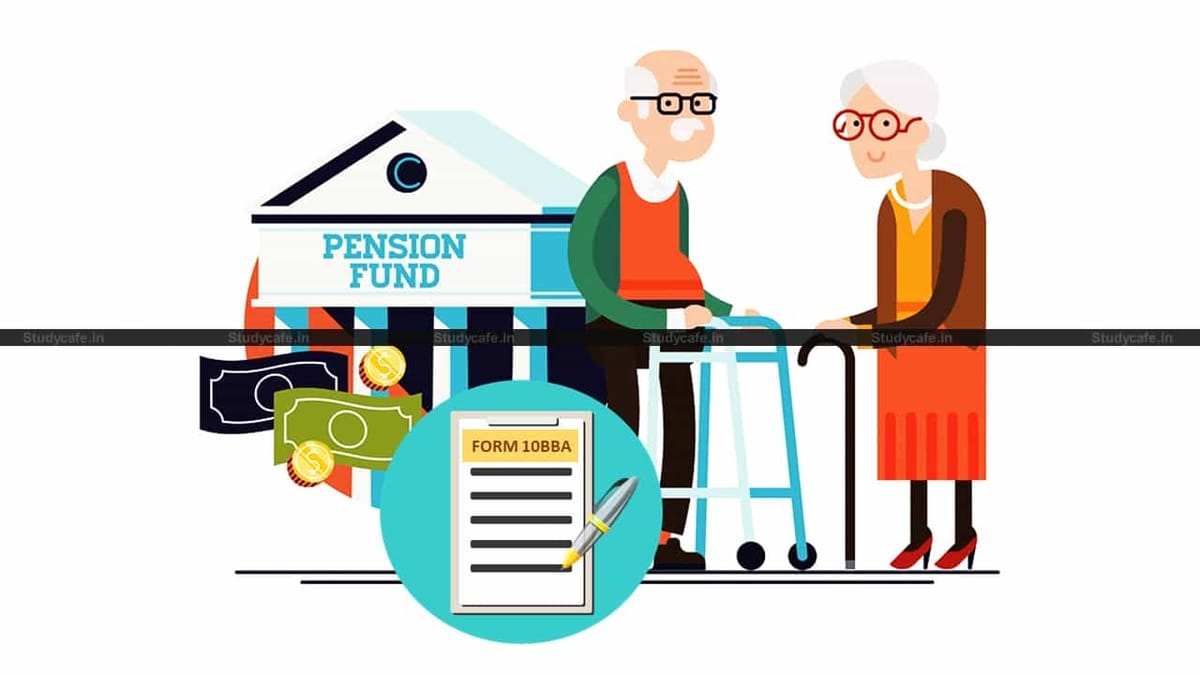Form No 10BBA application for a Pension Fund notified by CBDT