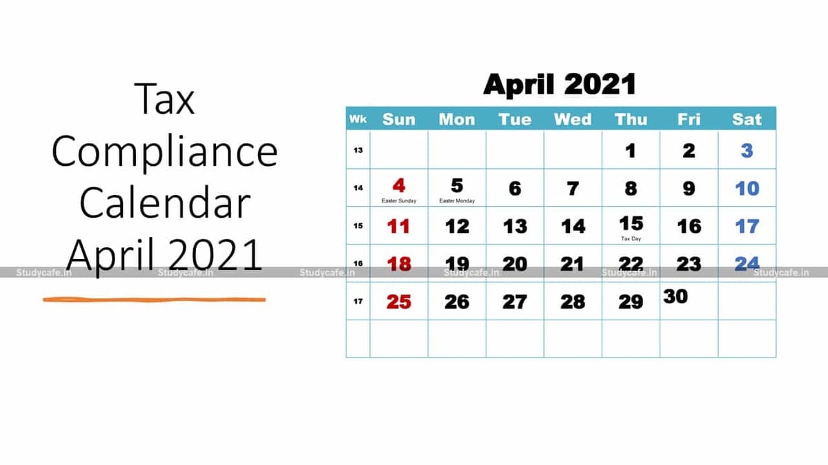 Tax Compliance Calendar April 2021