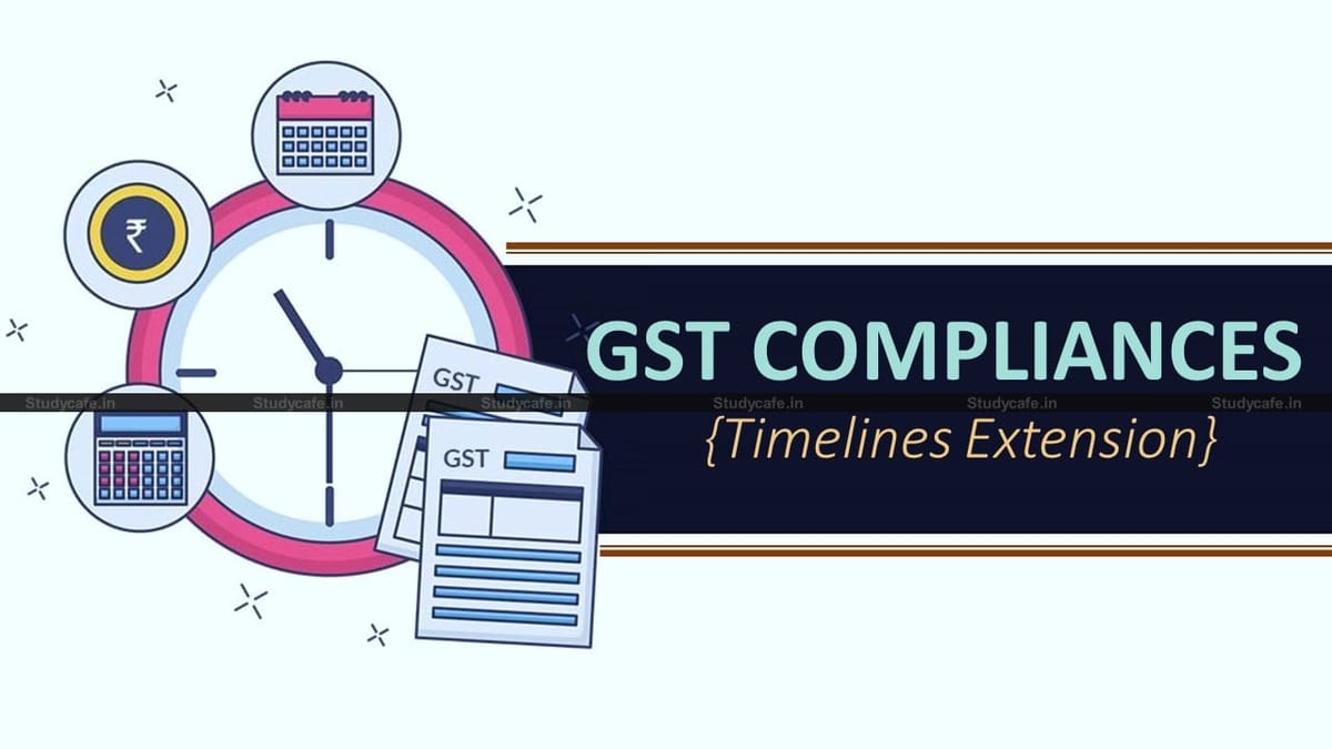 GST Compliance Calender for Extended due dates