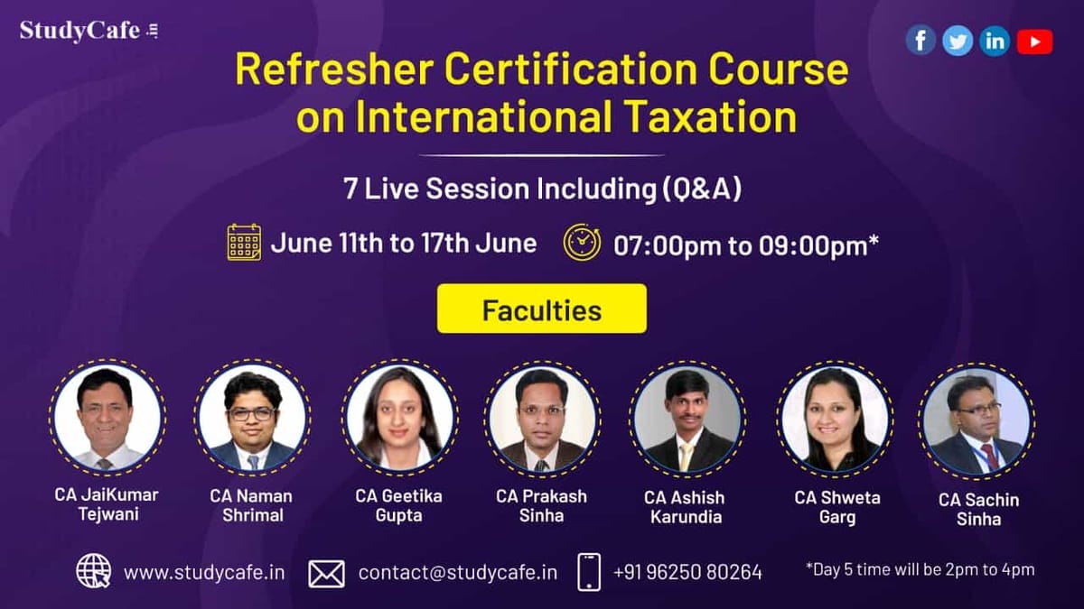 2 Days Left to Join 7 Days International Taxation Refresher Certification Course