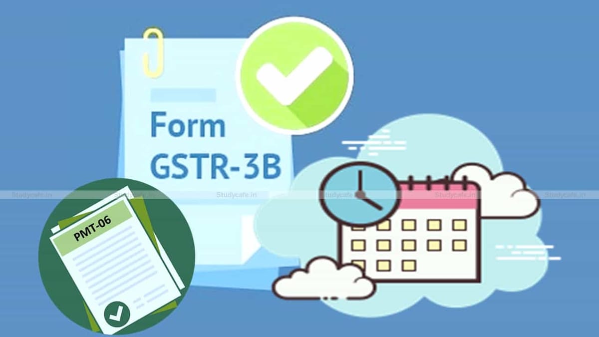 Due Date Extension for making GST Payments for months of March, April & May 2021 amid COVID: Integrated Tax