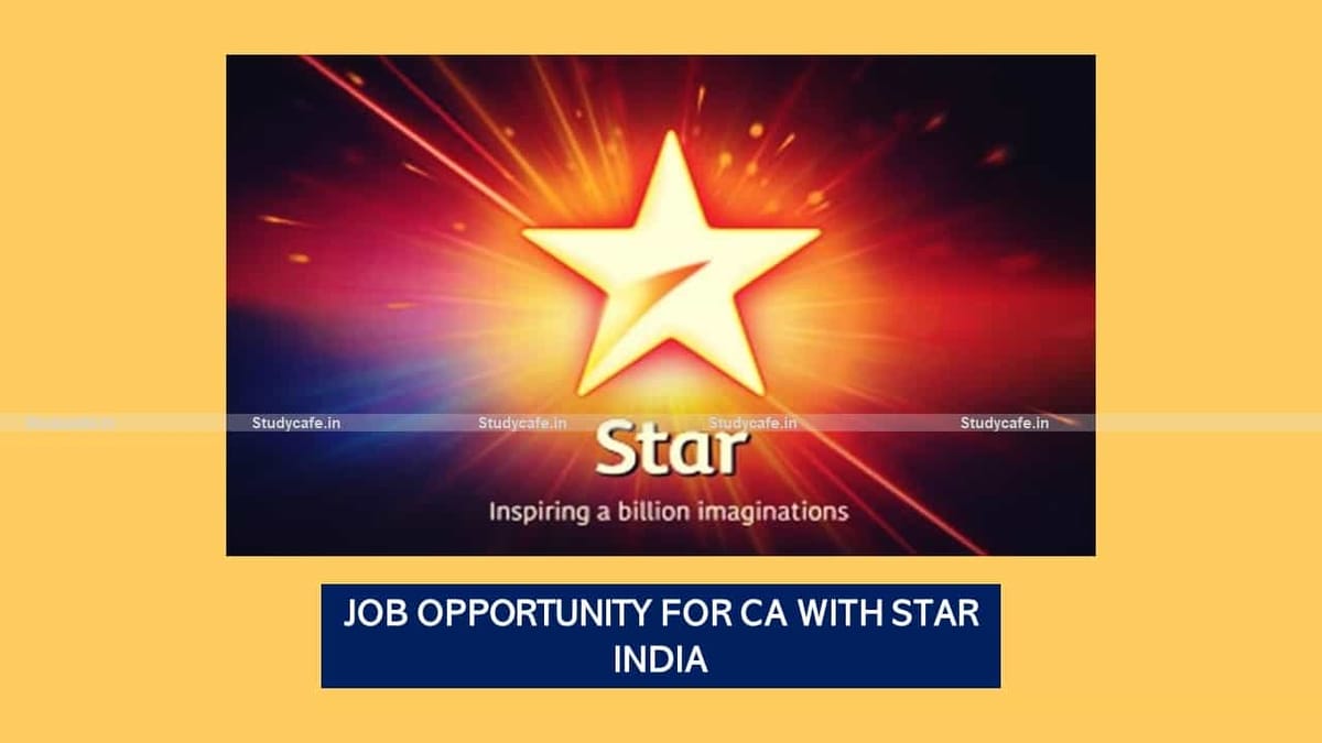 Job Opportunity for CA with Star India