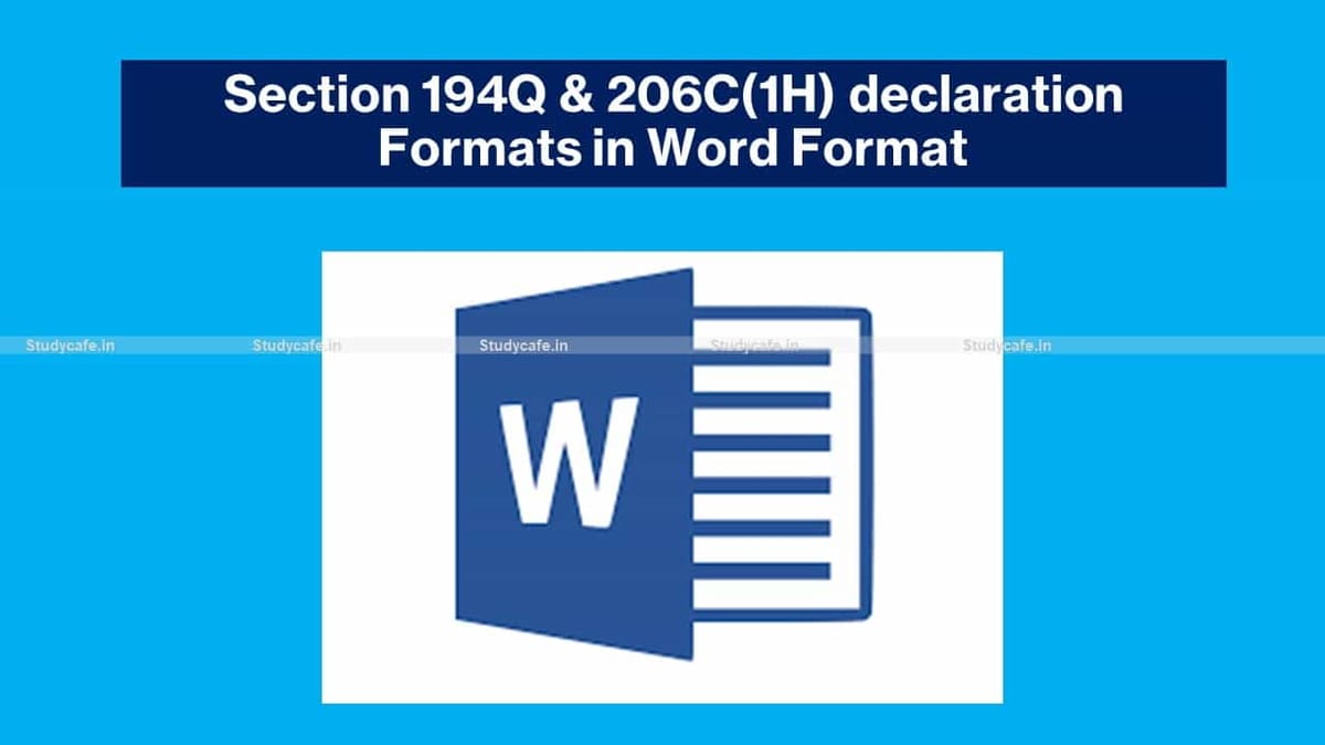 Section 194Q & 206C(1H) declaration Formats in Word Format