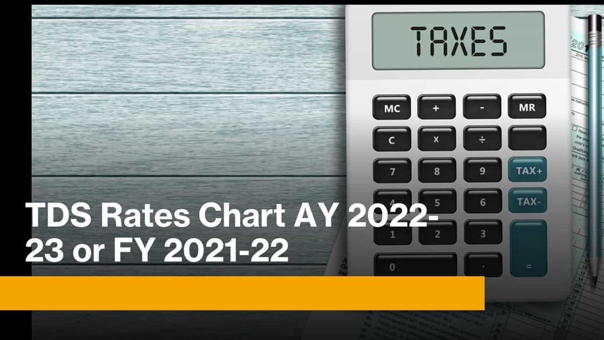 Tds Rates Chart Ay 2022 23 Or Fy 2021 22 5452