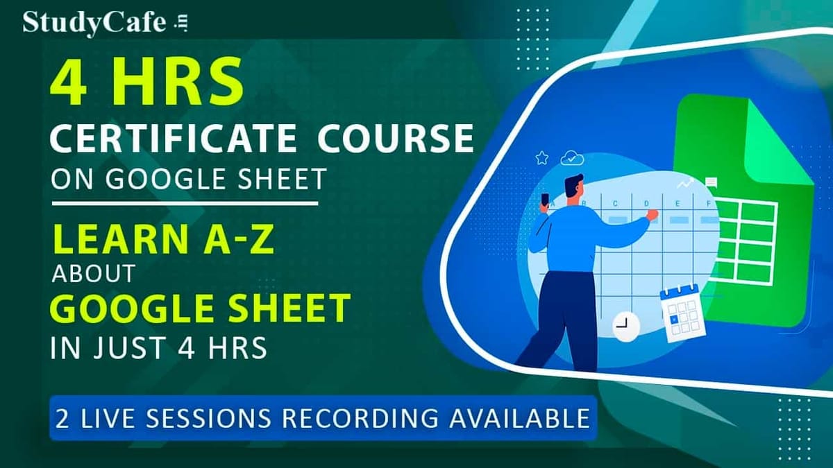 Few Hrs Left to Join Google Sheet Basic to Advance Online Certification Course