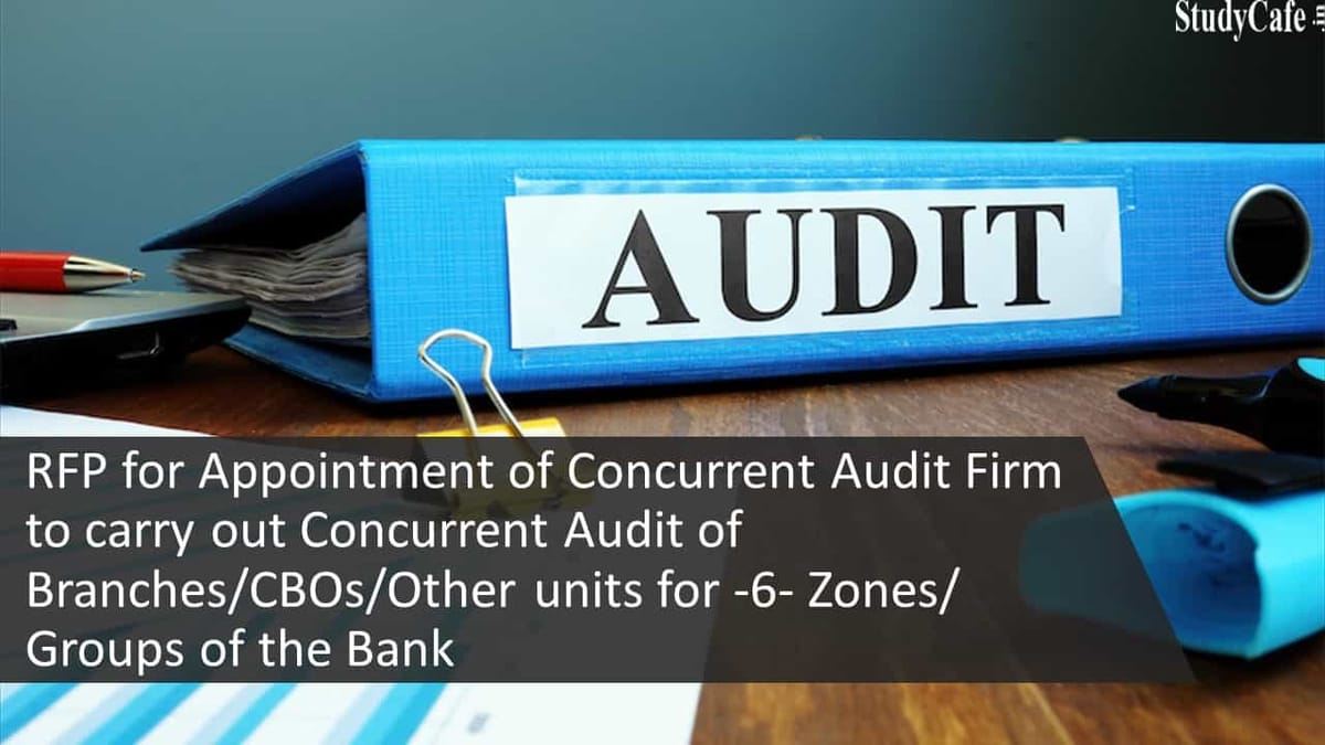RFP for Appointment of Concurrent Audit Firm to carry out Concurrent Audit of Branches of Bank of Baroda