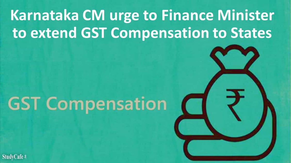 Extend Period for GST Compensation to States beyond 2022: Karnataka CM to Nirmala Sitharaman