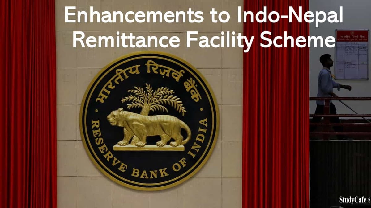 Enhancements to Indo-Nepal Remittance Facility Scheme