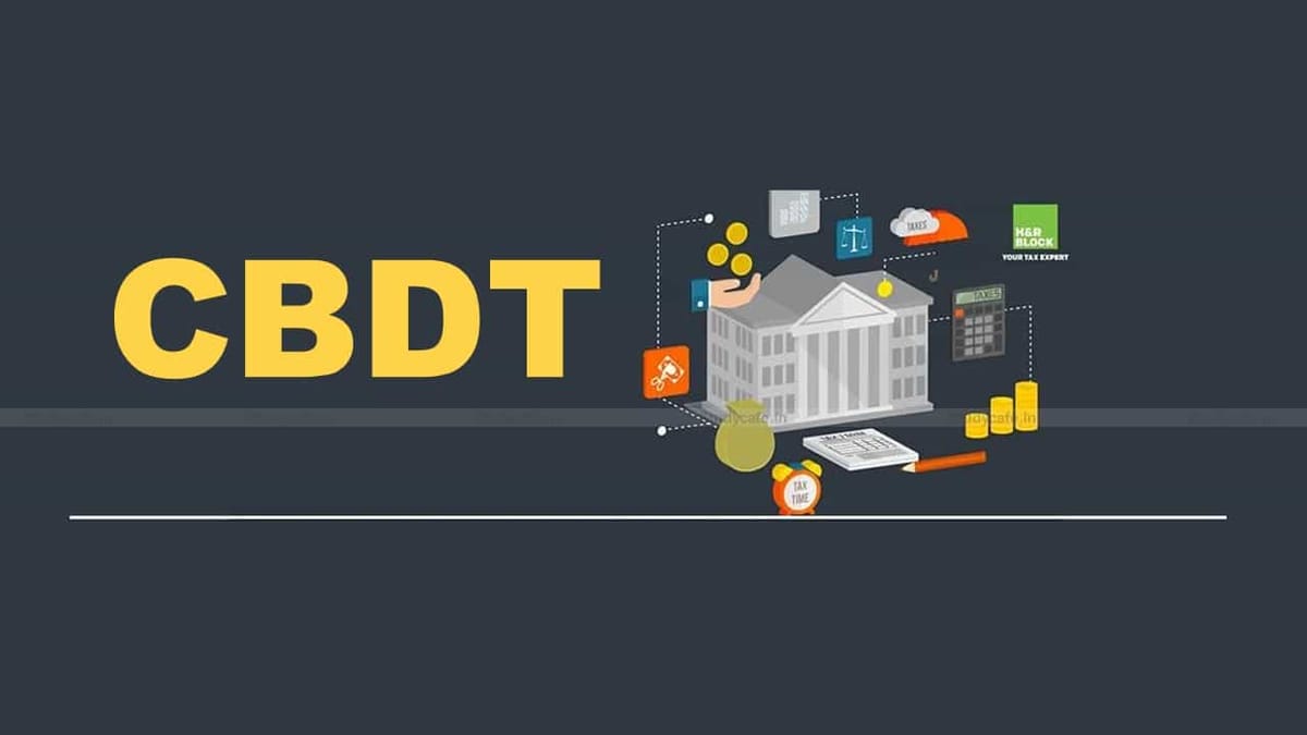 CBDT notifies provisions related to applicability of Board of Advance Ruling effective from Sept, 2021