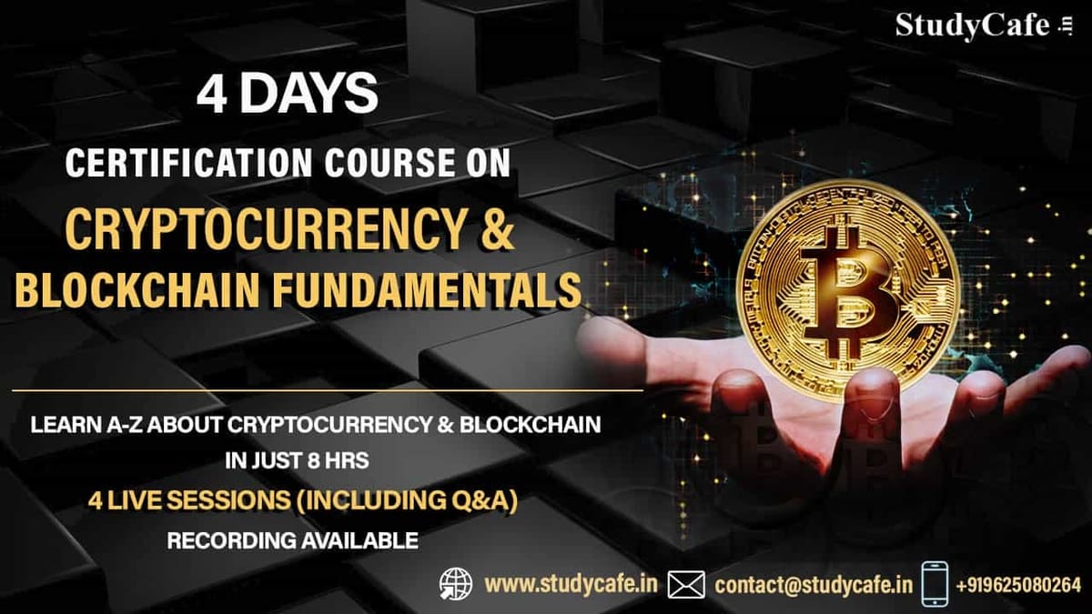 1 Day Left to Join Certificate Course on Cryptocurrency & Blockchain Fundamentals
