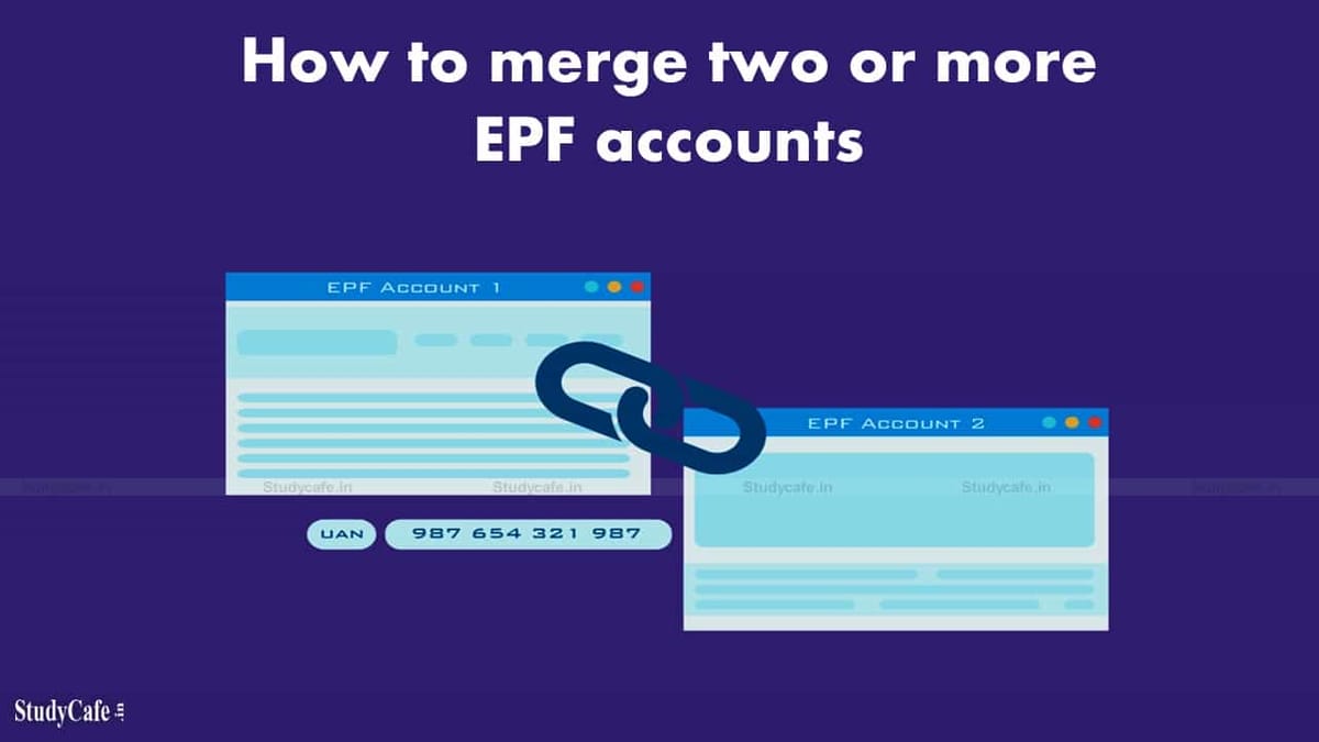 How to merge two or more EPF accounts