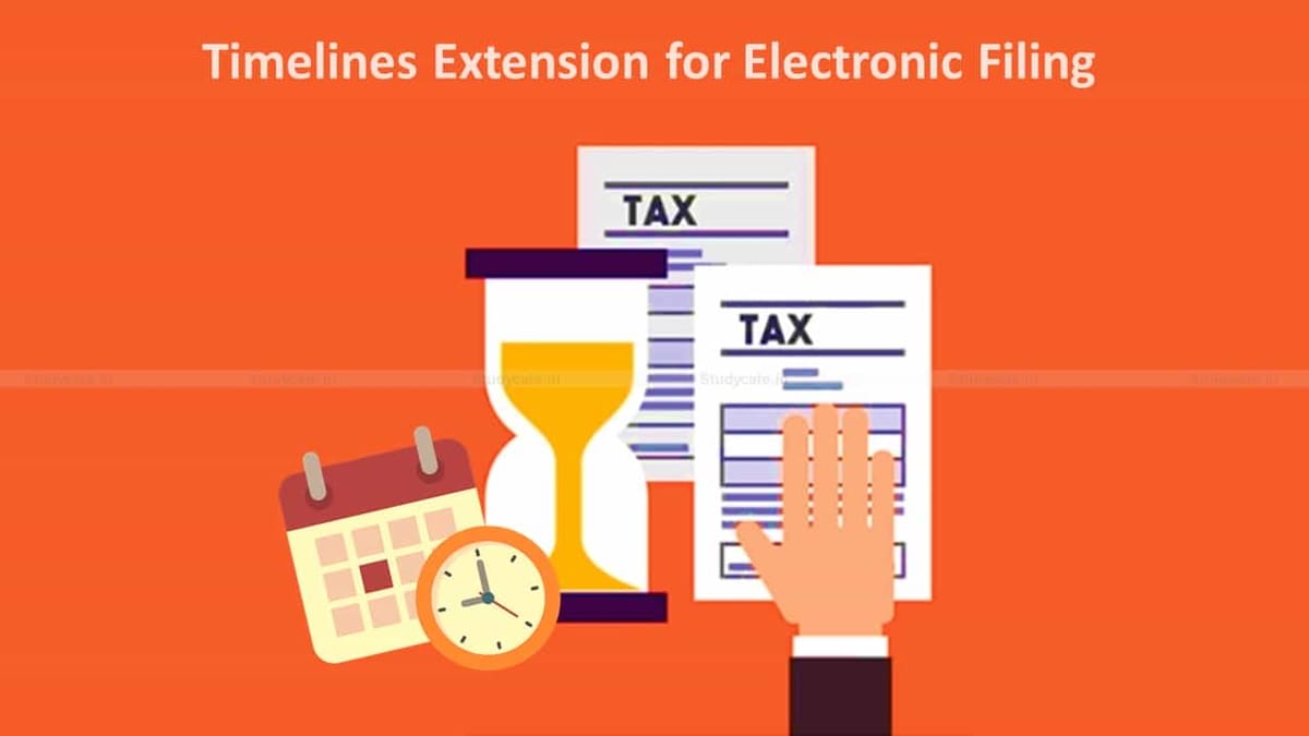 Summary Chart of Extended Due Dates of Income Tax Compliances