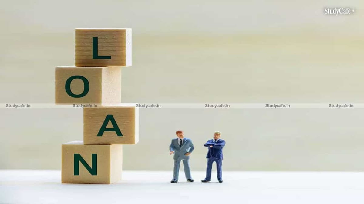 UNDERSTANDING LOANS, TYPES OF LOANS FOR INDIVIDUALS & BUSINESSES AND TAX BENEFITS AROUND THEM