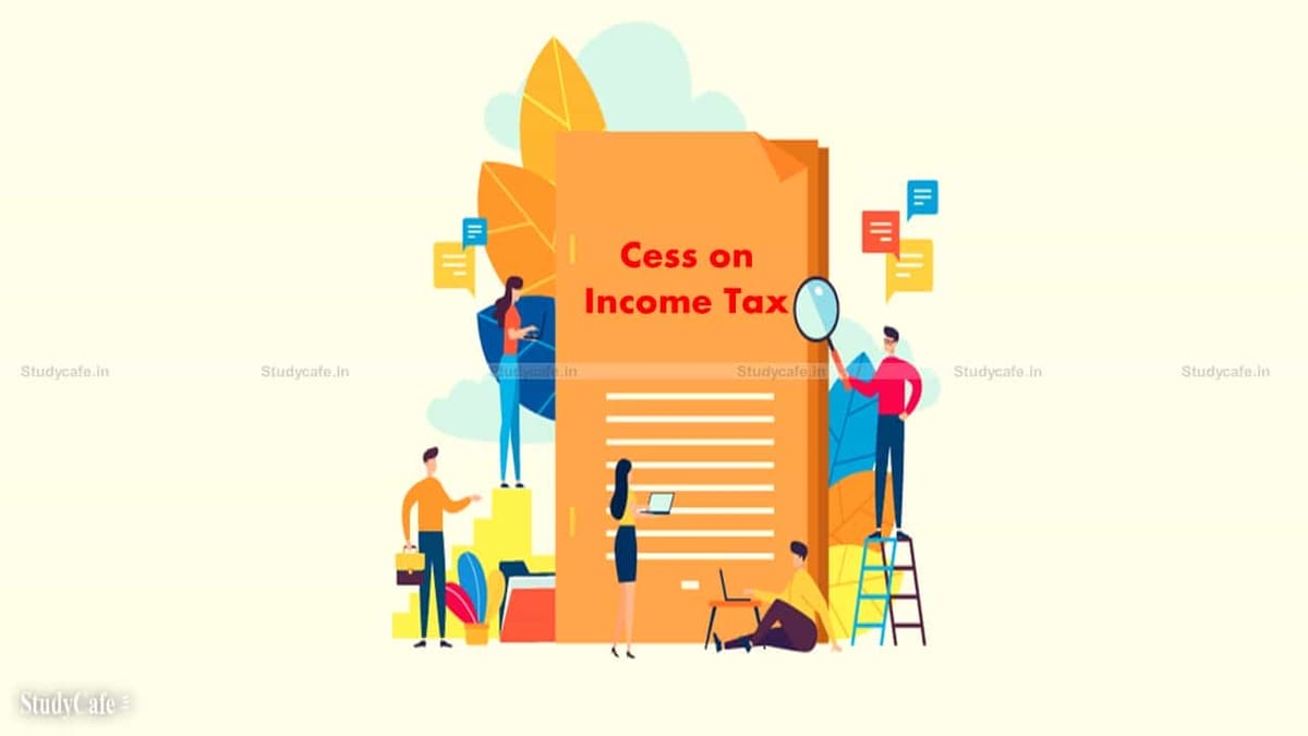All About CESS on INCOME TAX