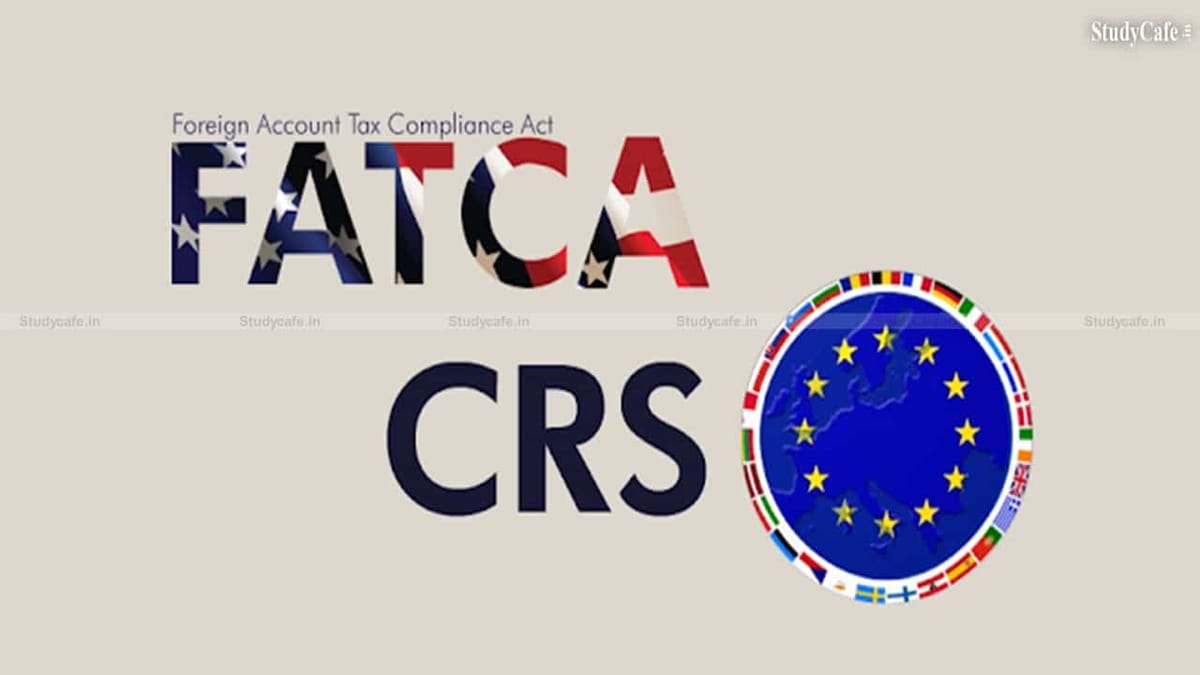 What is Foreign Account Tax Compliance Act and CRS?