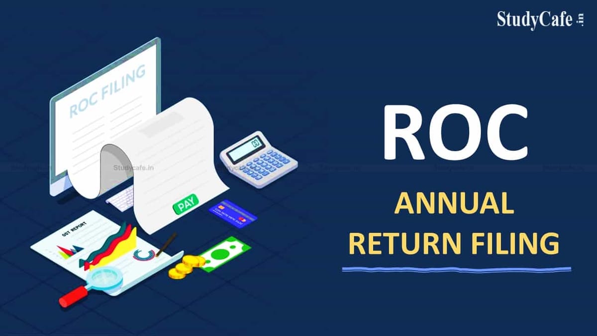 All about ROC Annual Return & Forms MGT-7, MGT-8 and AOC-4