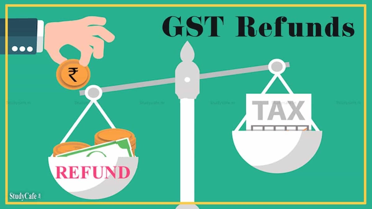 WHAT IS THE PROCEDURE TO CLAIM GST REFUND?